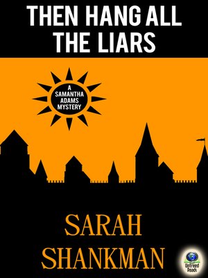 cover image of Then Hang All the Liars